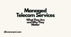 Managed Telecom Services