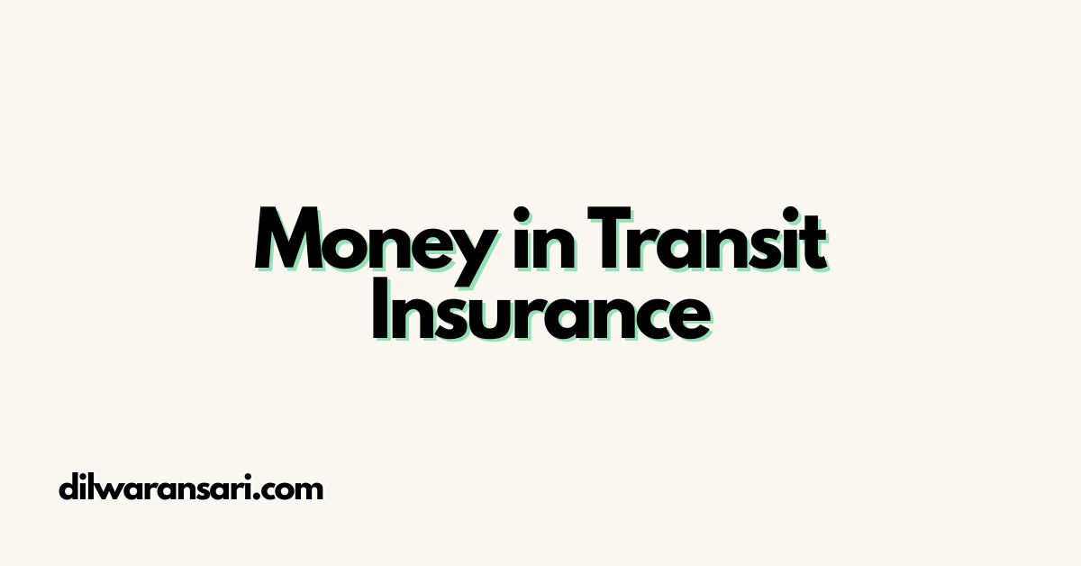 Money in Transit Insurance