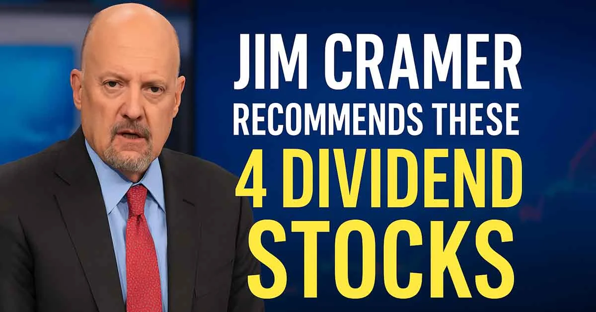 Jim Cramer dividend stocks