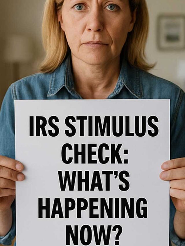 IRS Stimulus Check: What’s Happening Now?
